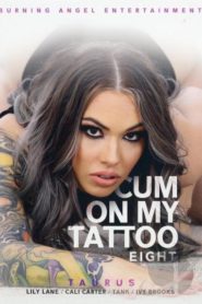 Cum On My Tattoo # 8