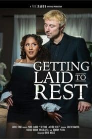 Getting Laid to Rest