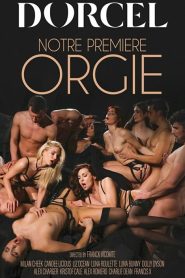 Notre Premiere Orgie